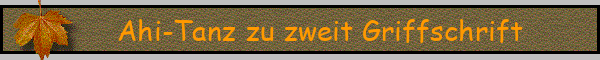 Ahi-Tanz zu zweit Griffschrift