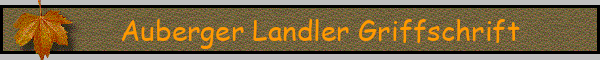 Auberger Landler Griffschrift