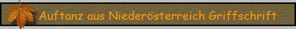 Auftanz aus Niederösterreich Griffschrift