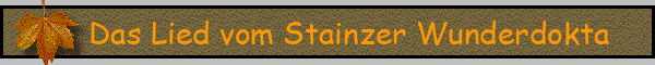 Das Lied vom Stainzer Wunderdokta
