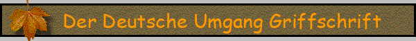 Der Deutsche Umgang Griffschrift
