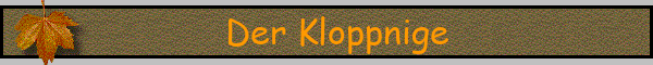 Der Kloppnige