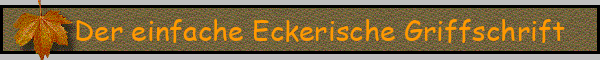 Der einfache Eckerische Griffschrift