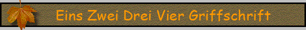 Eins Zwei Drei Vier Griffschrift