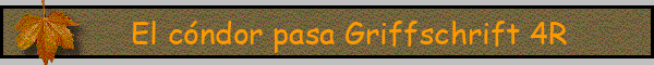 El cóndor pasa Griffschrift 4R