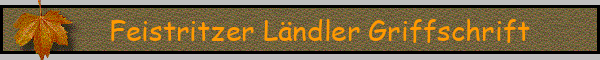 Feistritzer Ländler Griffschrift