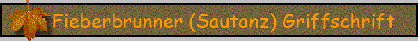 Fieberbrunner (Sautanz) Griffschrift
