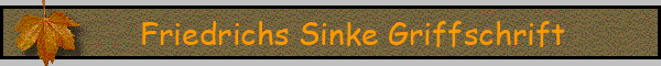 Friedrichs Sinke Griffschrift