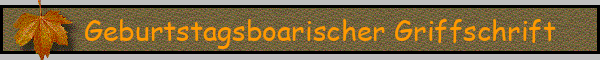 Geburtstagsboarischer Griffschrift