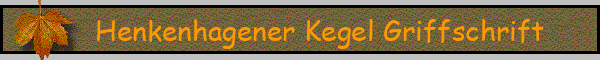 Henkenhagener Kegel Griffschrift