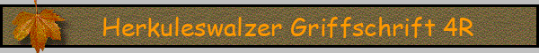 Herkuleswalzer Griffschrift 4R