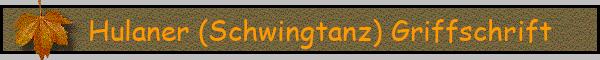 Hulaner (Schwingtanz) Griffschrift