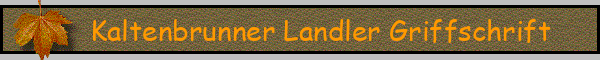 Kaltenbrunner Landler Griffschrift