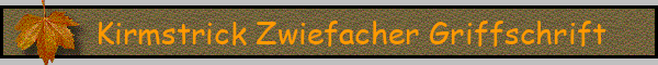 Kirmstrick Zwiefacher Griffschrift