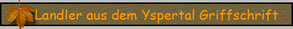Landler aus dem Yspertal Griffschrift