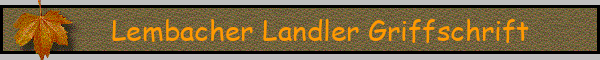 Lembacher Landler Griffschrift