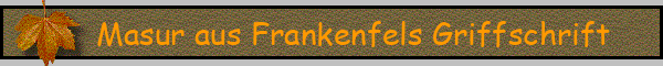Masur aus Frankenfels Griffschrift