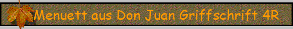 Menuett aus Don Juan Griffschrift 4R