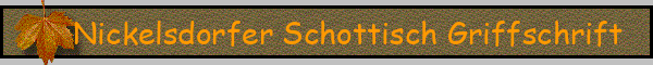 Nickelsdorfer Schottisch Griffschrift