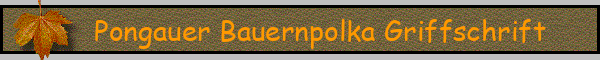 Pongauer Bauernpolka Griffschrift