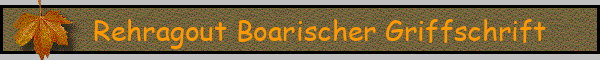 Rehragout Boarischer Griffschrift