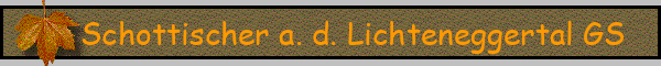 Schottischer a. d. Lichteneggertal GS
