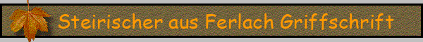Steirischer aus Ferlach Griffschrift