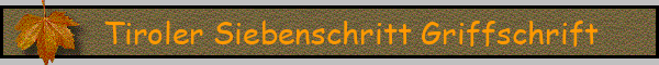 Tiroler Siebenschritt Griffschrift