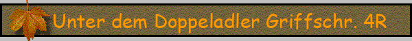 Unter dem Doppeladler Griffschr. 4R