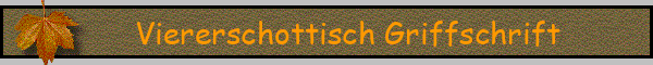 Viererschottisch Griffschrift