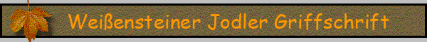 Weißensteiner Jodler Griffschrift