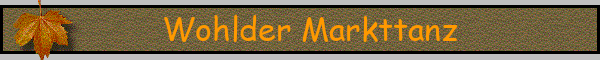 Wohlder Markttanz